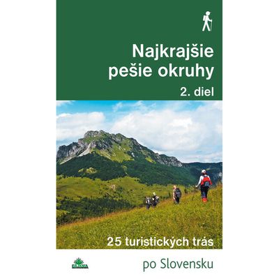 Kniha Najkrajšie pešie okruhy 2.diel Daniel Kollár, Tomáš Trstenský