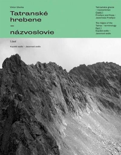 Tatranské hrebene - názvoslovie (1. časť)